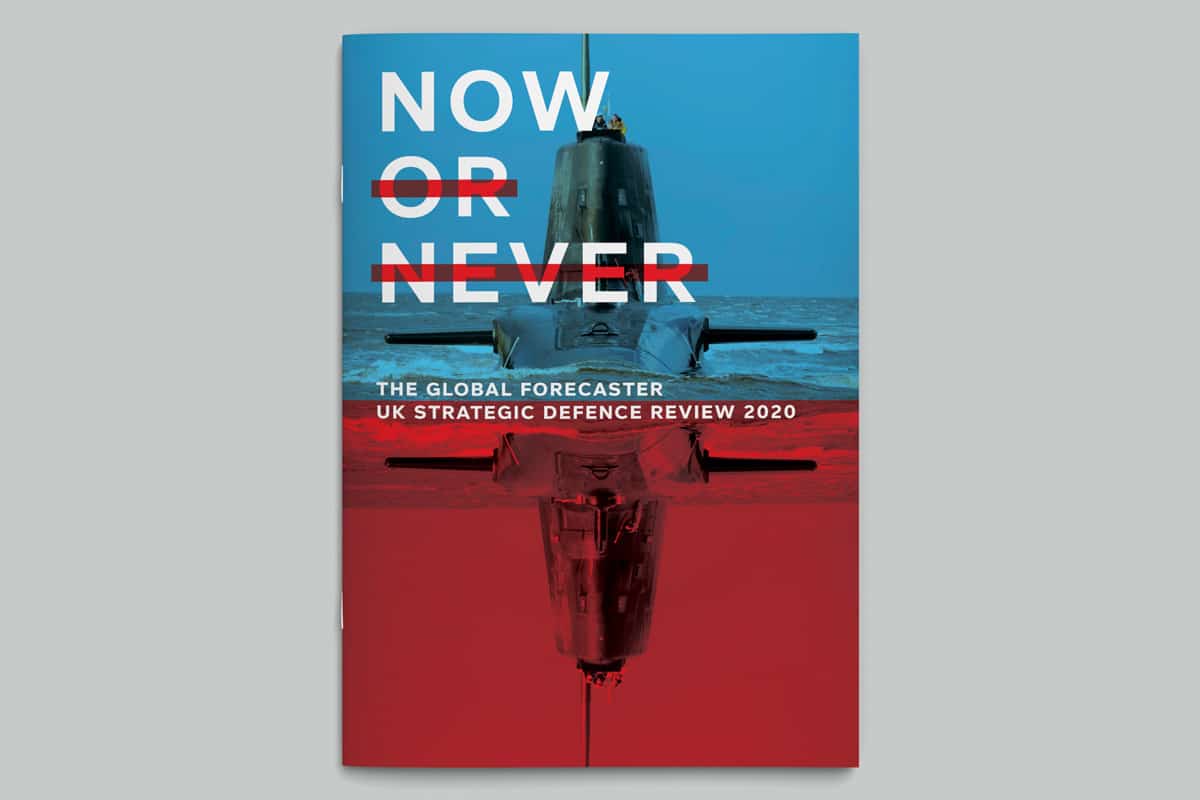 Now or Never: The Global Forecaster UK Strategic Defense Review 2020, © Apollo Analysis Ltd – designed by Peter Dawson at Grade Design using Foundry Context.